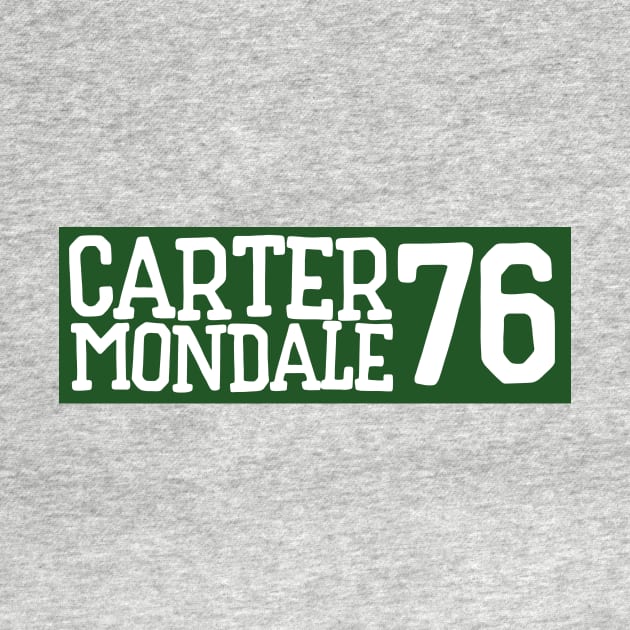 Carter Mondale 76 by bubbsnugg